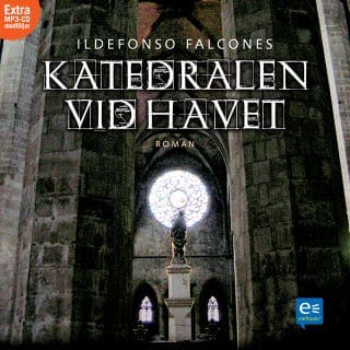 Katedralen vid havet – Ildefonso Falcones, ljudbokens omslag