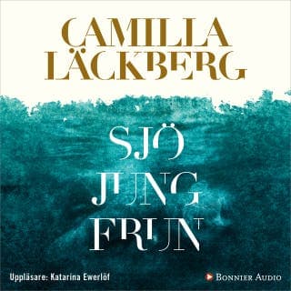 Sjöjungfrun – Camilla Läckberg, ljudbokens omslag