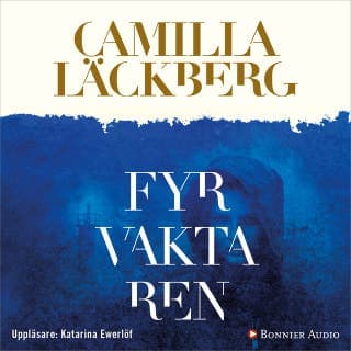 Fyrvaktaren – Camilla Läckberg, ljudbokens omslag
