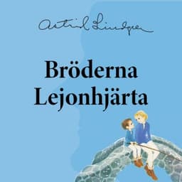 Bröderna Lejonhjärta – Astrid Lindgren, ljudbokens omslag