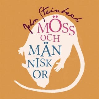 Möss och människor – John Steinbeck, ljudbokens omslag