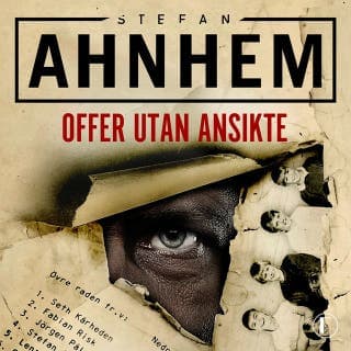 Offer utan ansikte – Stefan Ahnhem, ljudbokens omslag