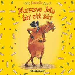 Mamma Mu får ett sår – Jujja Wieslander och Sven Nordqvist, ljudbokens omslag
