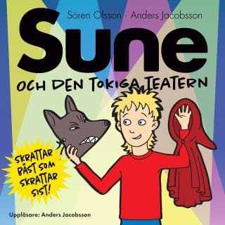 Sune och den tokiga teatern – Anders Jacobsson och Sören Olsson, ljudbokens omslag