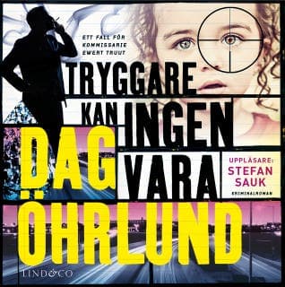 Tryggare kan ingen vara – Dag Öhrlund, ljudbokens omslag