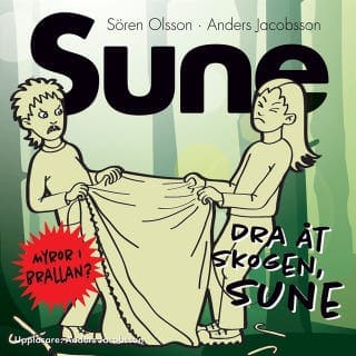 Dra åt skogen Sune! – Anders Jacobsson och Sören Olsson, ljudbokens omslag