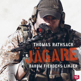 Jägare - Bakom fiendens linje – Thomas Rathsack, ljudbokens omslag