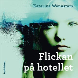 Flickan på hotellet – Katarina Wennstam, ljudbokens omslag