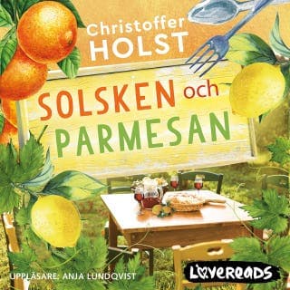 Solsken och parmesan – Christoffer Holst, ljudbokens omslag