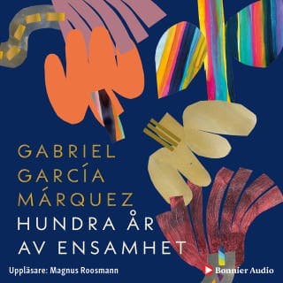 Hundra år av ensamhet – Gabriel García Márquez, ljudbokens omslag