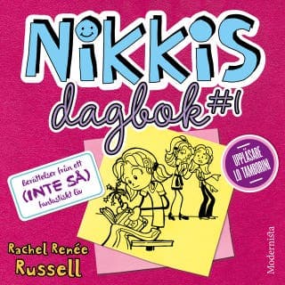 Nikkis dagbok #1: Berättelser från ett (INTE SÅ) fantastiskt liv – Rachel Renée Russell, ljudbokens omslag