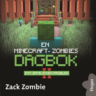 Ett JÄTTE-stort problem – Zack Zombie, ljudbokens omslag