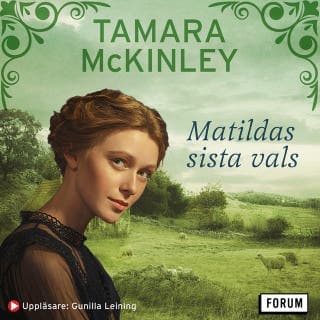 Matildas sista vals – Tamara McKinley, ljudbokens omslag