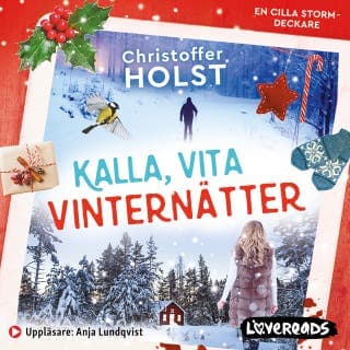 Kalla, vita vinternätter – Christoffer Holst, ljudbokens omslag