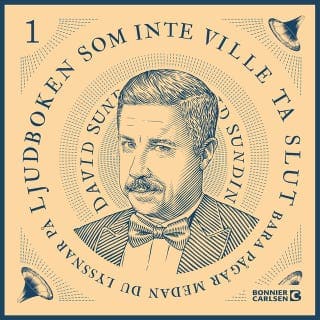 Ljudboken som inte ville ta slut - del 1 – David Sundin, ljudbokens omslag