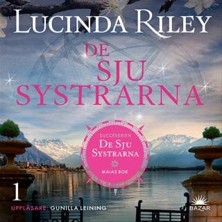 De sju systrarna : Maias bok – Lucinda Riley, ljudbokens omslag