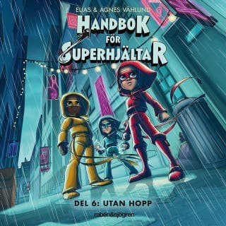 Handbok för superhjältar. Utan hopp – Elias Våhlund och Agnes Våhlund, ljudbokens omslag