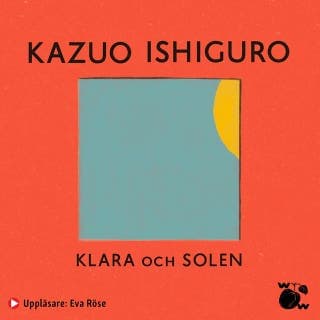 Klara och solen – Kazuo Ishiguro, ljudbokens omslag