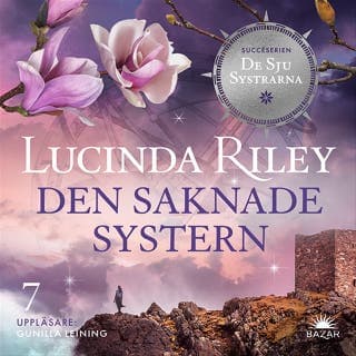 Den saknade systern – Lucinda Riley, ljudbokens omslag