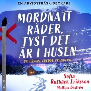 Mordnatt råder, tyst det är i husen – Mattias Boström och Sofia Rutbäck Eriksson, ljudbokens omslag