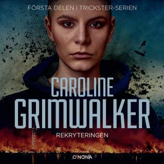 Rekryteringen – Caroline Grimwalker, ljudbokens omslag