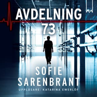 Avdelning 73 – Sofie Sarenbrant, ljudbokens omslag