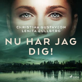 Nu har jag dig! – Christina Gustavson och Lenita Gullberg, ljudbokens omslag