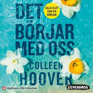 Det börjar med oss – Colleen Hoover, ljudbokens omslag