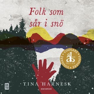 Folk som sår i snö – Tina Harnesk, ljudbokens omslag