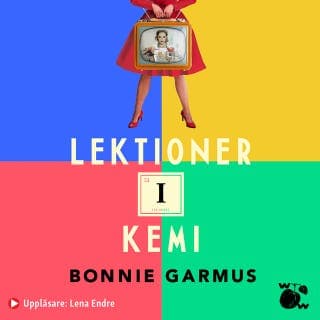 Lektioner i kemi – Bonnie Garmus, ljudbokens omslag