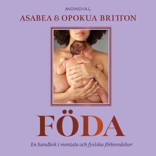 Föda – Asabea Britton och Opokua Britton, ljudbokens omslag