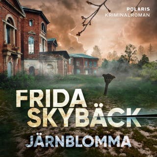 Järnblomma – Frida Skybäck, ljudbokens omslag