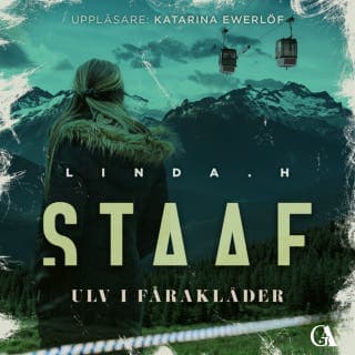Ulv i fårakläder – Linda H. Staaf, ljudbokens omslag