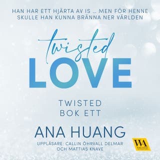 Twisted Love – Ana Huang, ljudbokens omslag