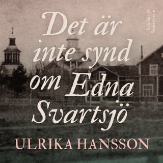 Det är inte synd om Edna Svartsjö – Ulrika Hansson, ljudbokens omslag