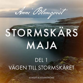 Stormskärs Maja del 1. Vägen till Stormskäret – Anni Blomqvist, ljudbokens omslag