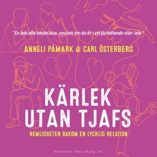 Kärlek utan tjafs : hemligheten bakom en lycklig relation – Anneli Påmark och Carl Österberg, ljudbokens omslag