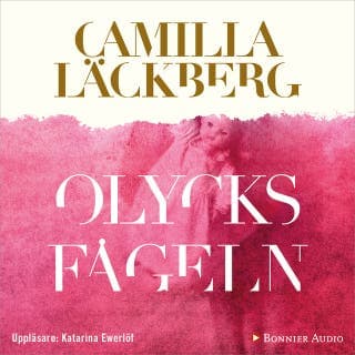 Olycksfågeln – Camilla Läckberg, ljudbokens omslag