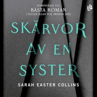 Skärvor av en syster – Sarah Easter Collins, ljudbokens omslag