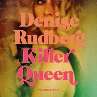 Killer Queen – Denise Rudberg, ljudbokens omslag