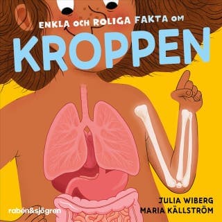 Enkla och roliga fakta om kroppen – Julia Wiberg, ljudbokens omslag