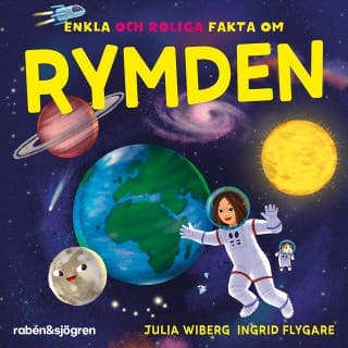 Enkla och roliga fakta om rymden – Julia Wiberg, ljudbokens omslag