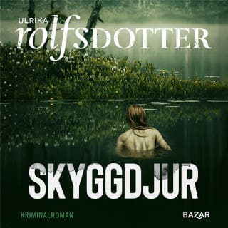 Skyggdjur – Ulrika Rolfsdotter, ljudbokens omslag