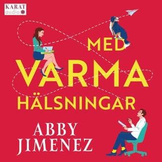 Med varma hälsningar – Abby Jimenez, ljudbokens omslag