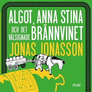 Algot, Anna Stina och det välsignade brännvinet – Jonas Jonasson, ljudbokens omslag