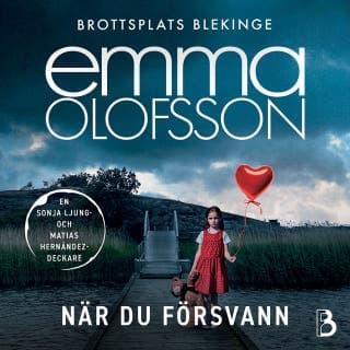 När du försvann – Emma Olofsson, ljudbokens omslag