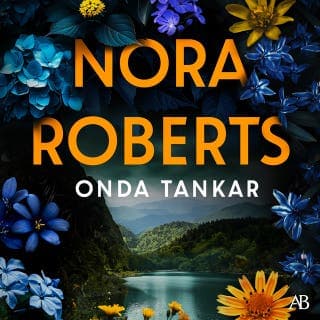 Onda tankar – Nora Roberts, ljudbokens omslag