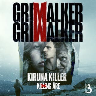 Kiruna Killer – Caroline Grimwalker och Leffe Grimwalker, ljudbokens omslag