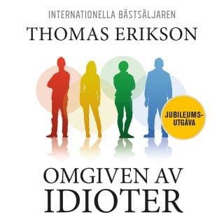 Omgiven av idioter – Thomas Erikson, ljudbokens omslag