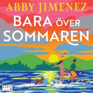 Bara över sommaren – Abby Jimenez, ljudbokens omslag